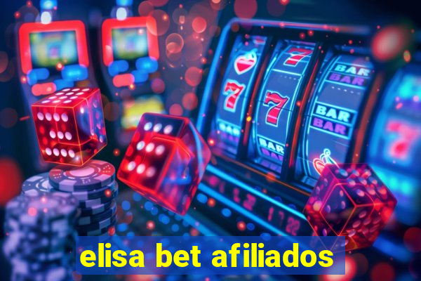 elisa bet afiliados